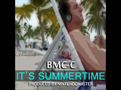B Mc-C - It's Summertime (Produced by Nintendomaster) (2009)