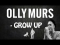Olly Murs Grow Up Lyrics