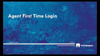 Agent First Time Login