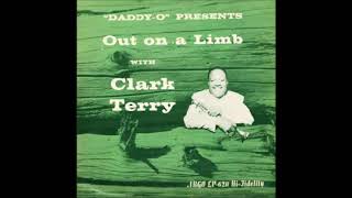 Clark Terry -  Out On A Limb ( Full Album )