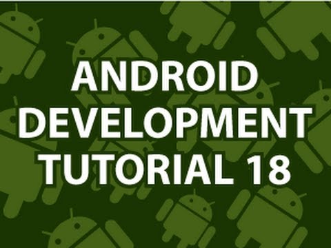 Android Development Tutorial 18