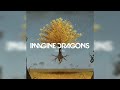 The Fall (with instrumental outro) - Imagine Dragons