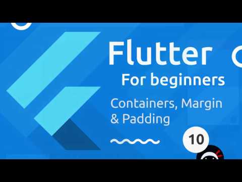 Flutter Tutorial for Beginners 10 Containers Padding