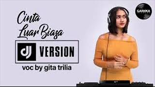 Download lagu ANDMESH  CINTA LUAR BIASA  REGGAE SKA cover by Gita Trilia mp3