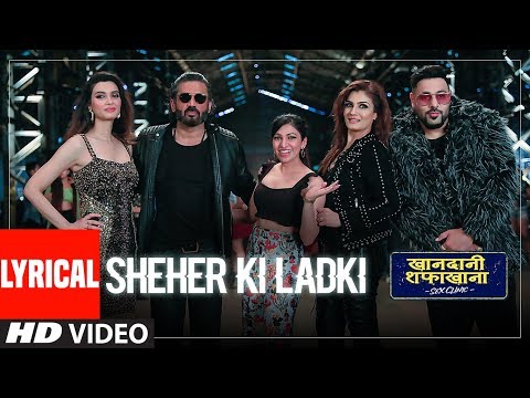 LYRICAL: Sheher Ki Ladki | Khandaani Shafakhana | Tanishk Bagchi, Badshah, Tulsi Kumar,  Diana Penty