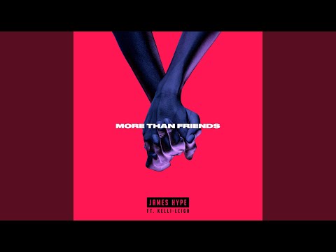 More Than Friends (feat. Kelli-Leigh) (Extended Mix)