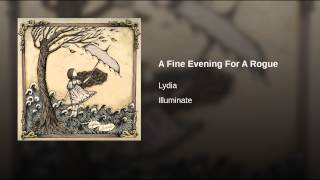 A Fine Evening For A Rogue