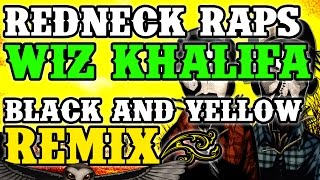 Redneck Souljers - Green N Yeller (Wiz Khalifa - Black & Yellow remix)