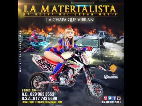 La Materialista - "La Chapa Que Vibran" (Official Audio)