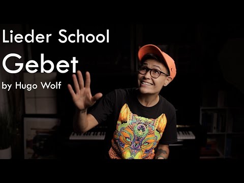 Lieder School Lecture: Gebet by Hugo Wolf