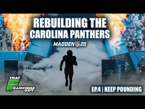 A Realistic Rebuild Of The Carolina Panthers | Madden 20 | Episode 4: Keep Pounding