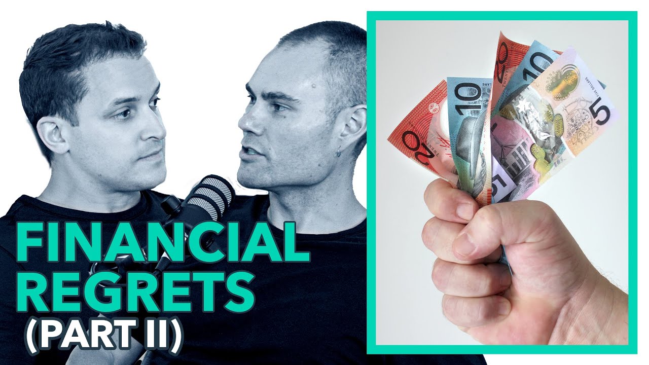 EP 046: Our Biggest Financial Regrets (Part 2)