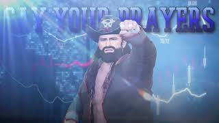 Dallas Dalton - Say Your Prayers (Entrance Theme)