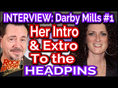 Darby Mills on Her Tough Intro & Exit From The Headpins