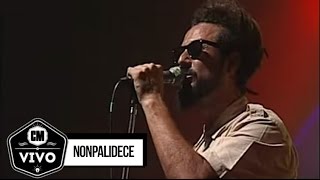 Nonpalidece (En vivo) - Show completo - CM Vivo 2009