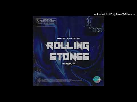 Astro Centauri - Rolling Stones (feat. Mandark)