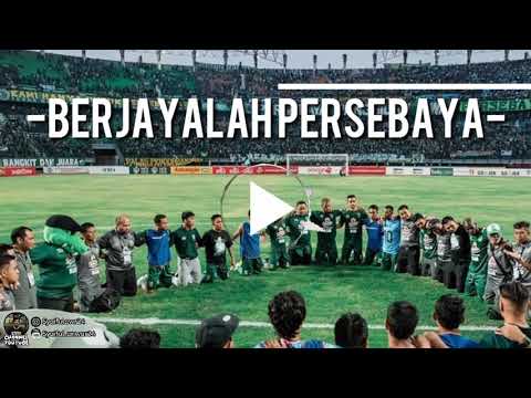 BERJAYALAH PERSEBAYA + LIRIK