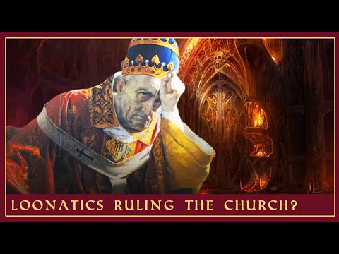 The Most Insane Popes In History | Evil Men