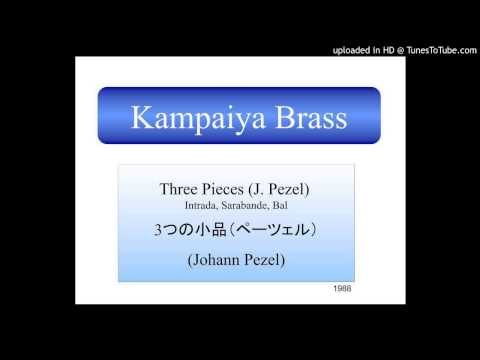 Three Pieces (Johann Pezel) 3つの小品（ペーツェル） 金管5重奏