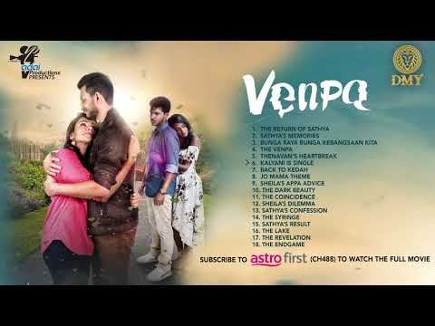 VENPA (Original Background Score) - Part 1 | K. Kavi Nanthan | Varmman Elangkovan | Jukebox