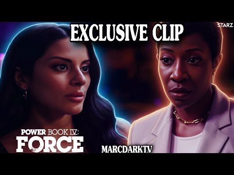 POWER BOOK IV: FORCE STACY MARKS CONFRONTS MIREYA ABOUT TOMMY!!! EPISODE 7 EXCLUSIVE CLIP!!!