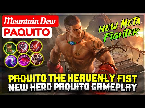 Paquito The Heavenly Fist, New Hero Paquito Gameplay [ Mountain Dew Paquito ] Mobile Legends.