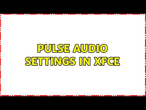 Pulse Audio settings in XFCE