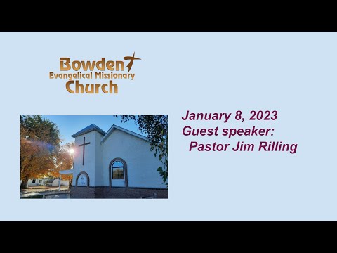 2023 January 8 - BEMC Worship Service Message