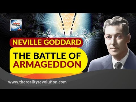 Neville Goddard The Battle Of Armageddon (with discussion)