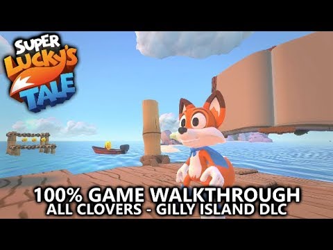 Super Lucky's Tale - Gilly Island DLC - 100% Game Walkthrough - All 18 Clovers