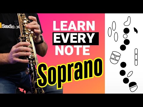 How to play EVERY note on Soprano Saxophone for beginners