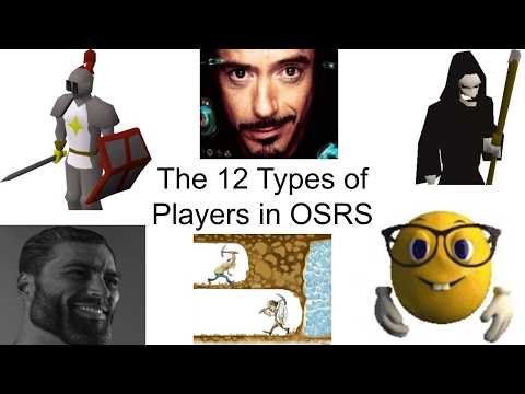 The 12 Types of Players in OSRS