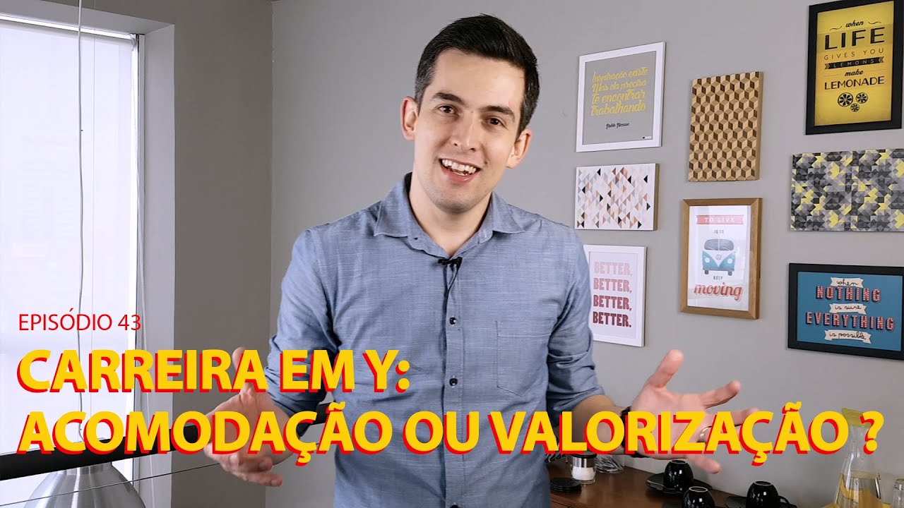 Carreira em Y: ACOMODAÇÃO ou VALORIZAÇÃO? | E43 – MestreTV