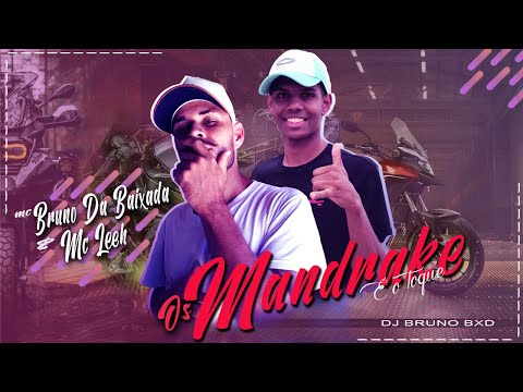 Mc Bruno Da Baixada & Mc Leeh - Os Mandrake é o Toque (( Lyric Video ))