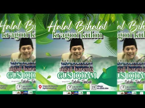 HALAL BIHALAL KRAGON KULON NGAJI BARENG GUS IQDAM KHOLID