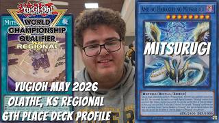 Yugioh May 2026 Olathe, KS Regional 6th Place Deck Profile - Mitsurugi - Nick Garner