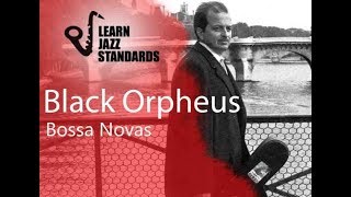 Black Orpheus(A Day in the Life of a Fool) play along (chord changes)
