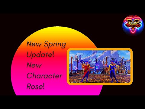 Street Fighter V (SFV) Spring Update - Rose Returns!