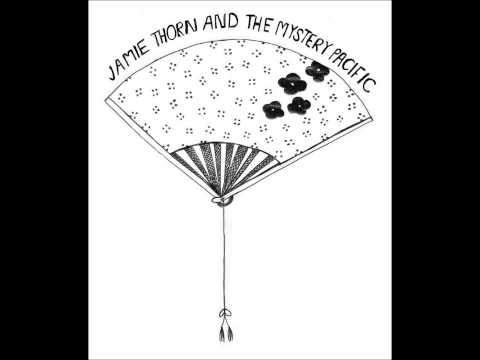 The Painted Lady - Jamie Thorn & The Mystery Pacific