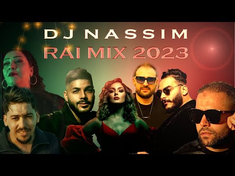 Dj Nassim - Rai Mix 2023 | mashup video mix