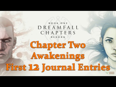 Dreamfall Chapters Gameplay Walkthrough - First 12 Journal Entries - No Commentary (PC)