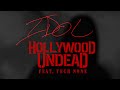 Hollywood Undead - IDOL feat. Tech N9ne (Lyric Video) Hollywood Undead - IDOL feat. Tech N9ne (Lyric Video)