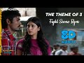3 Theme Of 3 Fight Bgm Moonu Anirudhravichander 2K Love Bgm 8D Songs