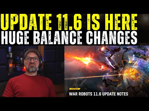War Robots Nerfs | Buffs | Update 11.6 Overview