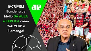QUE FO**! "MILAGRE? NÃO! É VERGONHA NA CARA! O Flamengo..." Bandeira EXPLICA como RECUPEROU o Mengão
