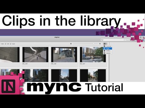 Mync Tutorial - Clips in the library