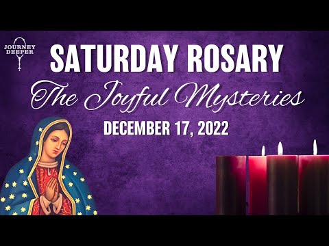 ROSARY SATURDAY 💜 December 17, 2022 💜 The Joyful Mysteries of the Holy Rosary 💜 VIRTUAL ROSARY