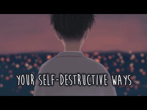 【Nightcore】→ Self-Destructive || Lyrics