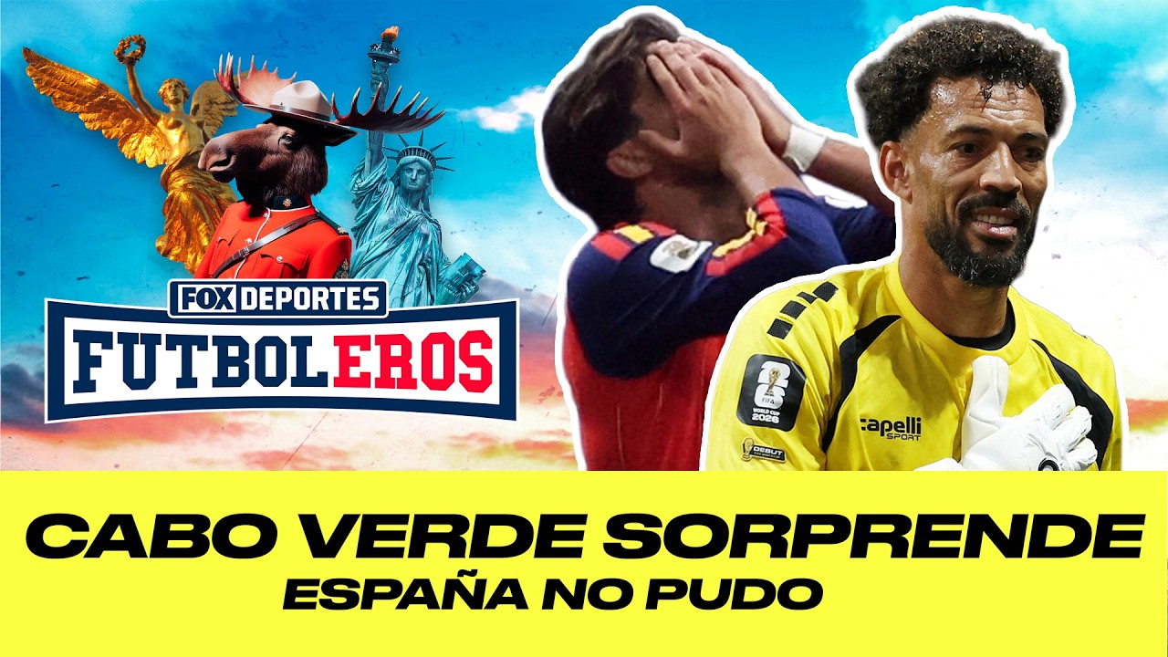 🔥 ESPAÑA VS CABO VERDE | Reaccionamos EN VIVO al debut de 'La Roja' | Futboleros