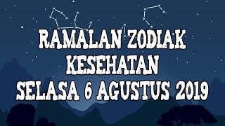 Ramalan Zodiak Kesehatan 6 Agustus 2019